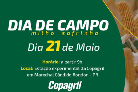 Copagril realiza Dia de Campo Milho Safrinha no dia 21 de maio