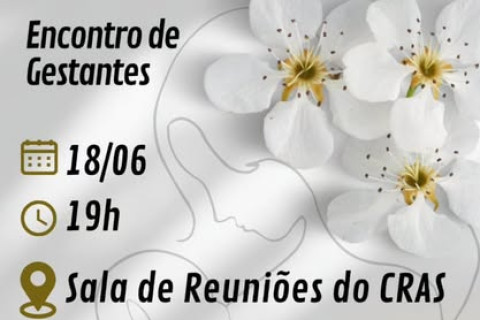 Novo Encontro de Gestantes ocorrerá nesta quarta-feira (18) no CRAS