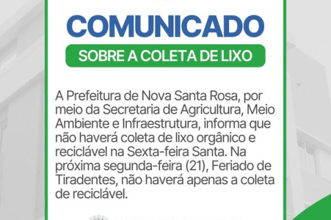 Prefeitura de Nova Santa Rosa divulga cronograma de coleta de lixo orgânico e reciclável para os próximos feriados