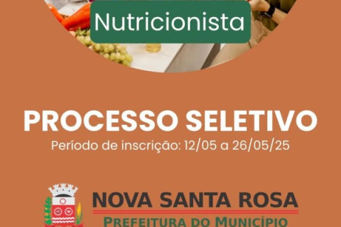 Estão abertas as inscrições do PSS para o cargo de nutricionista em Nova Santa Rosa